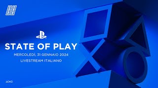 State Of Play | 31 Gennaio 2024  [ITALIANO]