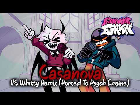 Casanova VS Whitty Remix (Ported to Psych Engine)