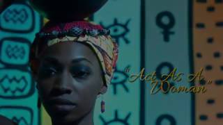 FATAU KEITA - ACT AS A WOMAN( Video)