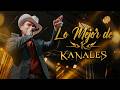 Lo Mejor de Kanales 2026 - Puros Corridos Chingones Para Pistear