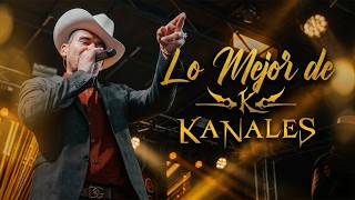 Lo Mejor de Kanales 2026 - Puros Corridos Chingones Para Pistear