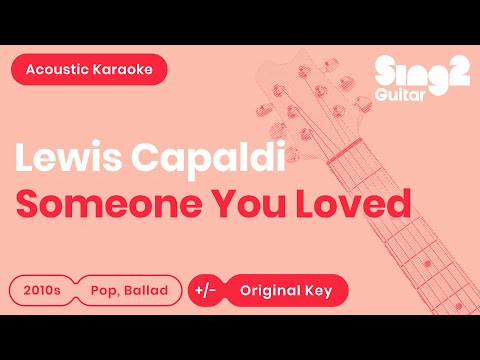 someone-you-loved-(acoustic-guitar-karaoke)-lewis-capaldi