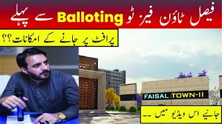 Faisal Town Phase 2 | Faisal Town Phase 2 Balloting | Faisal Town Phase 2 latest News