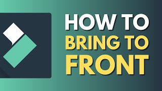 How To Bring to Front in Filmora | Power of Layer Management | Wondershare Filmora Tutorial