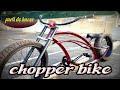 HAZ TU PROPIA CHOPPER BIKE EN CASA.