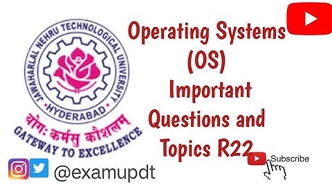 Operating Systems (OS)  R22 | Important Topics | Important Questions 2024