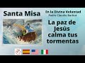 Santa Misa en la Divina Voluntad | Misión Ruah