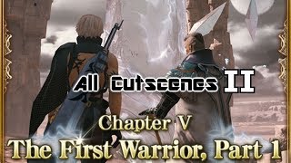 Chapter 5: The First Warrior Part 1-2 Cutscenes HD | Mobius Final Fantasy