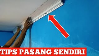 Cara pasang Lis plafon gypsum buat pemula