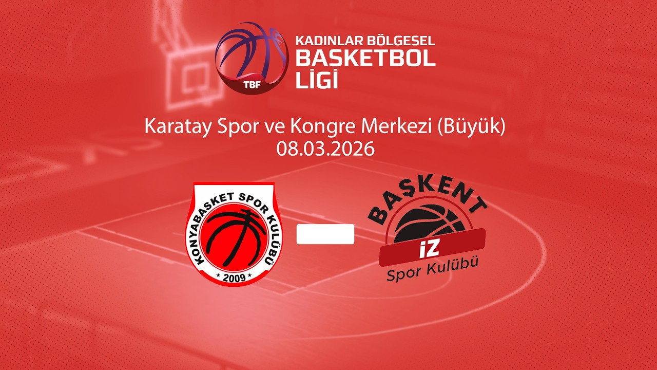 Konya Basket – Başkent İZ Kadınlar Bölgesel Basketbol Ligi Playoff Yarı Final