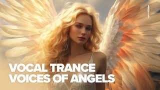 Support from Raz Nitzan - VOCAL TRANCE  VOICES OF ANGELS [FULL ALBUM]