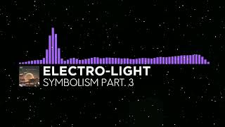 [Future Bass] - Electro-Light - Symbolism Part. 3 [Monstercat Visualizer Fanmade]