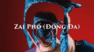 gung0cay, Gill - Zai Phố (Đống Đa) || Official Visualizer Video