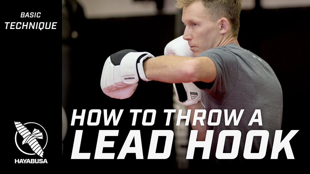 How To Throw A Lead Hook, Striking Basics Series