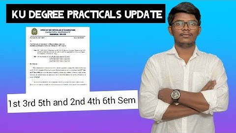 KU Degree Practicals Update || 1st 3rd 5th Sem Backlog and 2nd 4th 6th Sem
