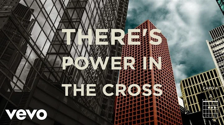 Jesus Culture - Power In The Cross (Live/Lyrics An...