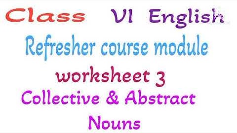 class 6 English Refresher course module - worksheet 3