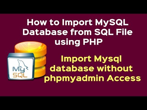 How to Import MySQL Database from SQL File using PHP | Import database without phpmyadmin access