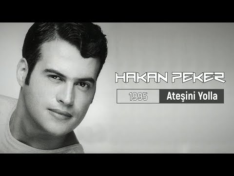 Hakan Peker – Ateşini Yolla (Full Albüm)