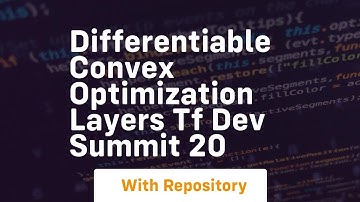 differentiable convex optimization layers tf dev summit 20