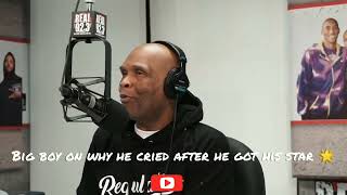 Big Boy On Why He Cried After He Got His Star