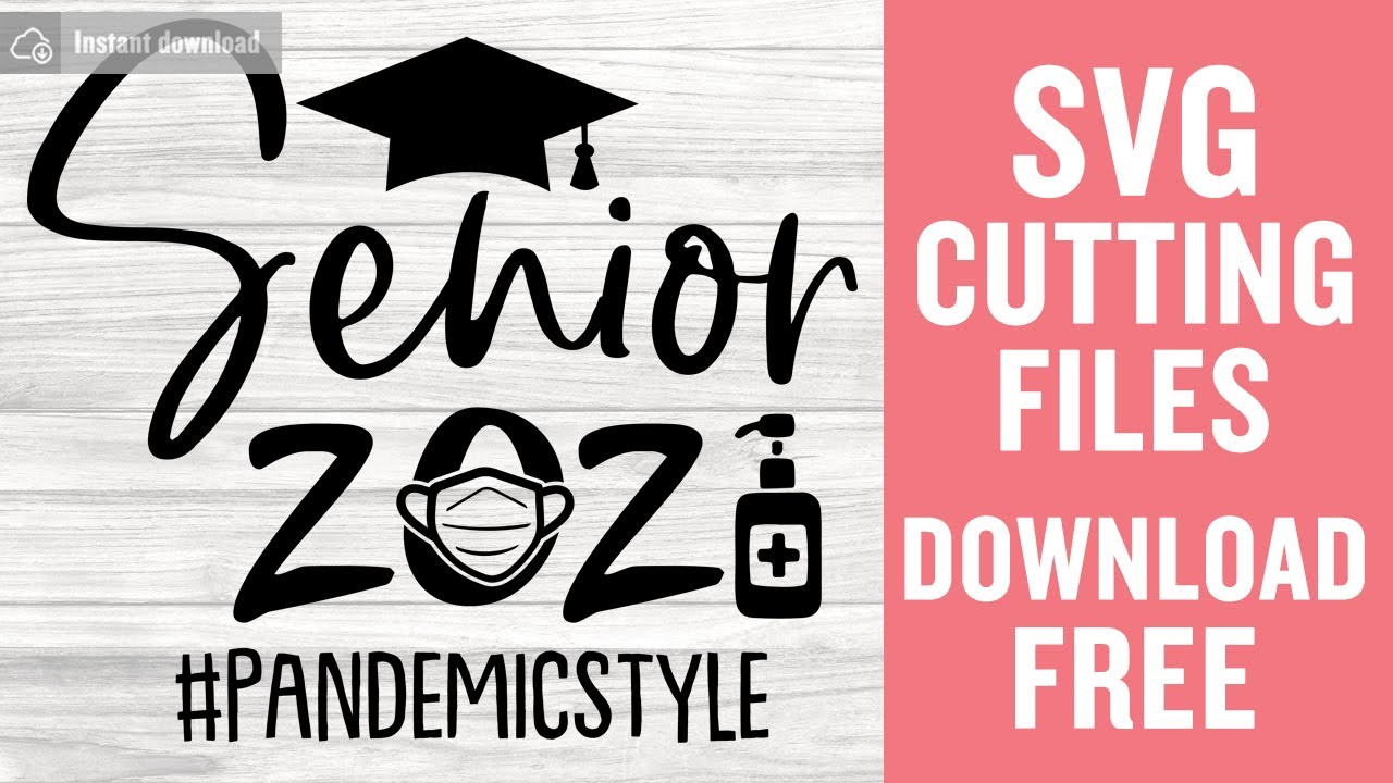 senior 2021 svg free, free svg cutting files, senior 2021 svg...