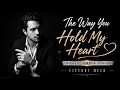 The Way You Hold My Heart VictoryMelo Channel Official Lyric Music Video Romantic Rock Songs 