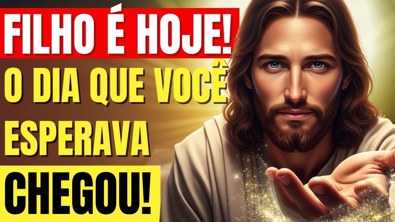 DEUS FALA: HOJE EU MUDO SUA HISTÓRIA PARA SEMPRE 🙏🔥