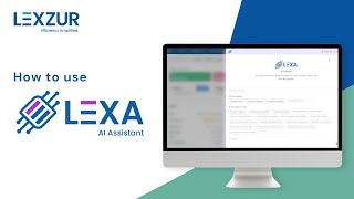 How To Use LEXA - AI Assistant | LEXZUR