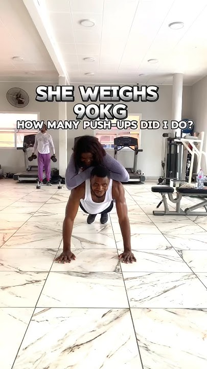 90kg Push ups How Many Push ups Can You Do With 90kg On Your Back 90kg-push-ups-how-many-push-ups-can-you-do-with-90kg-on-your-back