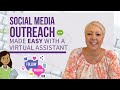 Social media outreach made easy with a virtual assistant