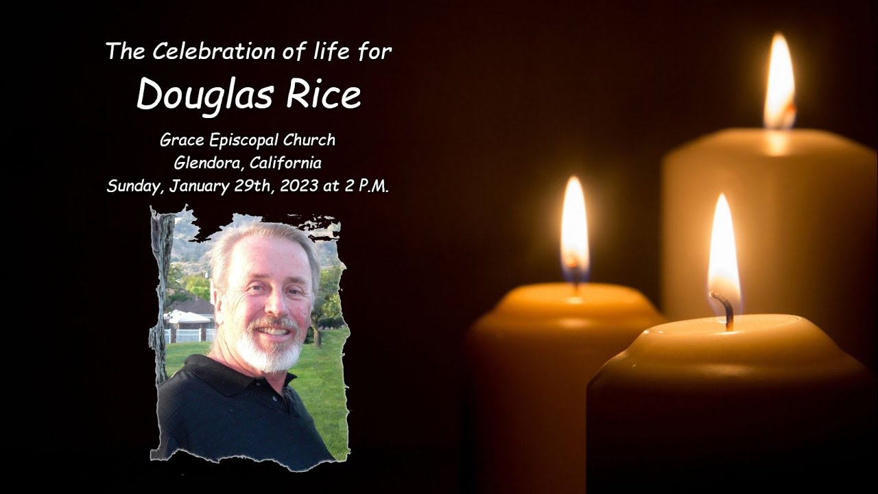 Celebration of Life - Douglas D. Rice - YouTube