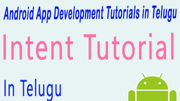 Android Intent tutorial | Implicit vs Explicit intents |  APP DEVELOPMENT TUTORIALS IN TELUGU - 4