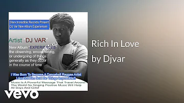 Djvar - Rich In Love (AUDIO)