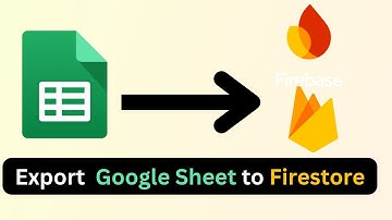 How to Export Google Sheets Data to Firebase Firestore | Firestore Seeding Tutorial