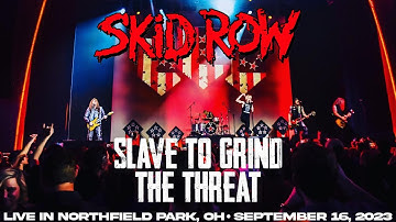 SKID ROW - Slave To The Grind & The Threat - Live In Northfield Park, OH - 09/16/23