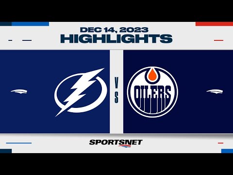 NHL Highlights | Lightning vs. Oilers - December 14, 2023