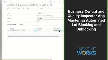 Business Central and Quality Inspector App Mastering Automated Lot Blocking and Unblocking
