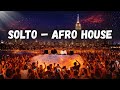 SOLTO – HUGEL (Afro House Remix) | Deep Afro House Music