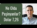 Ne Oldu Paşinyanlar? Dolar 7,26