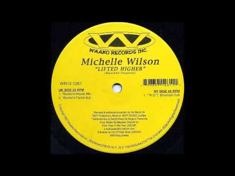 (1997) Michelle Wilson - Lifted Higher [Kings Of T...