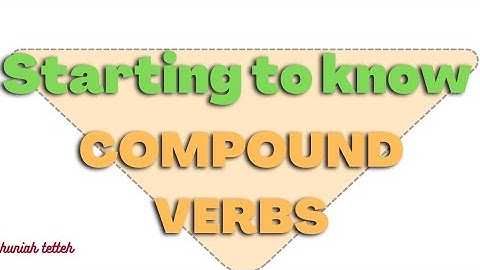 GA VERBS 10 || STARTING TO KNOW THE GA COMPOUND VERBS