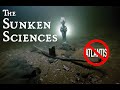 The Sunken Sciences