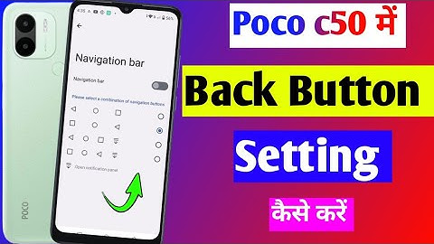 poco c50 back button setting | poco c50 me back button change kaise kare