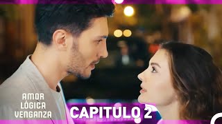 Amor Lógica Venganza Capitulo 2 (Versión Extendida)