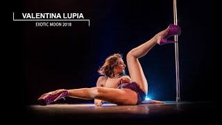 EXOTIC MOON 2018 | Valentina Lupia, Italy