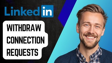 How To Withdraw Linkedin Connection Requests [2025 Guide]