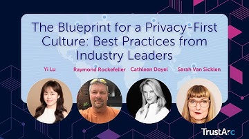 The Blueprint for a Privacy-First Culture: Best Practices from Industry Leaders