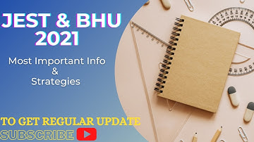 Preparation strategy for JEST and JNU