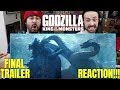 GODZILLA: King Of The Monsters -  FINAL TRAILER - REACTION!!!